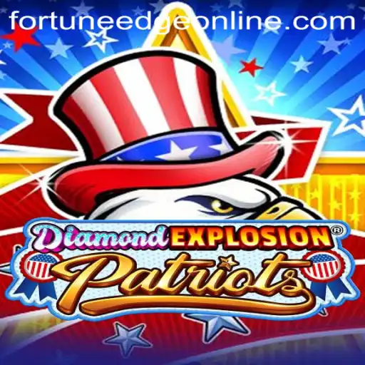 Explore the Thrilling World of DiamondExplosionPatriots and Its Unique Feature Fortunes Edge