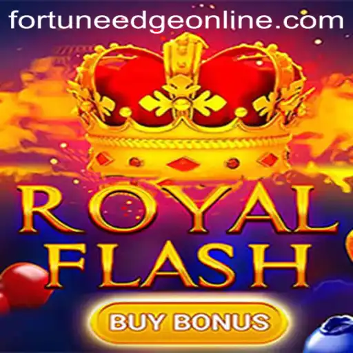 Exploring the Exciting World of RoyalFlashBuyBonus and Fortunes Edge