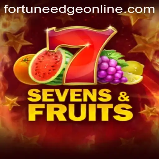 Discovering SevensFruits and the Alluring Fortunes Edge