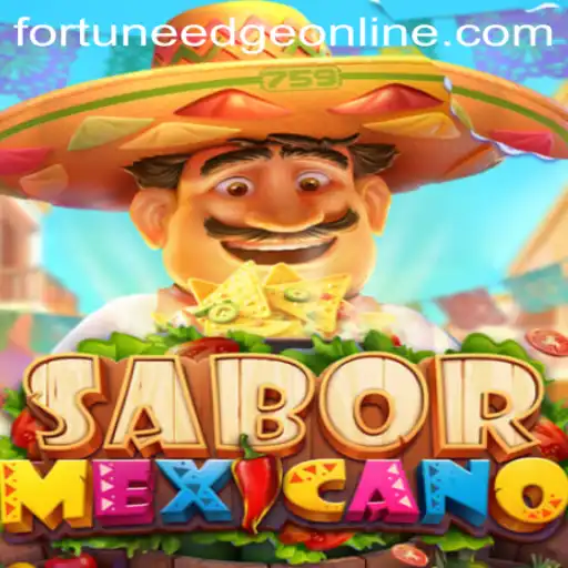 SaborMexicano: Fortunes Edge - An Exciting New Culinary Adventure